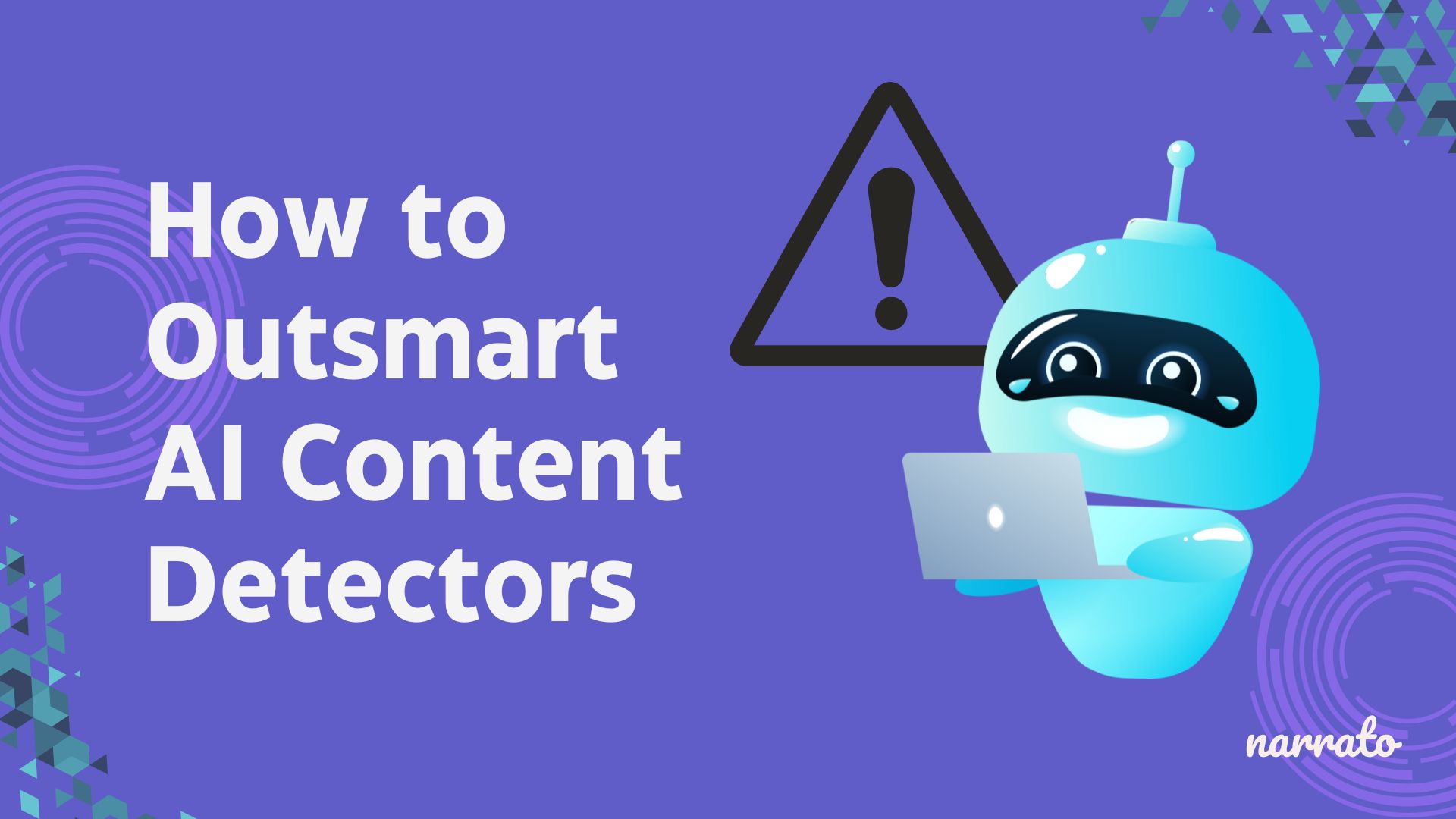 What Are AI Content Detectors & How to Bypass AI Content Detection