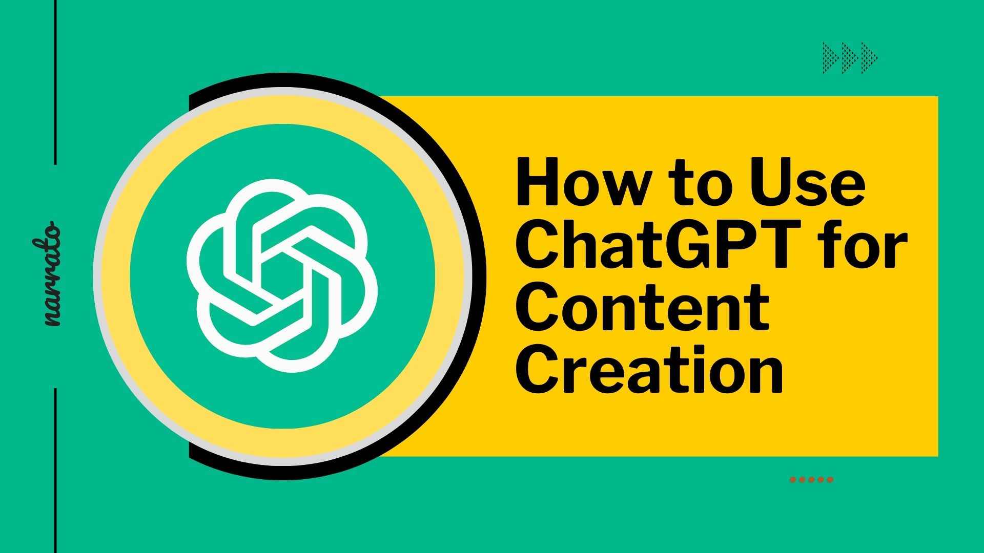 How to Use ChatGPT for Content Creation - Use These ChatGPT Prompts