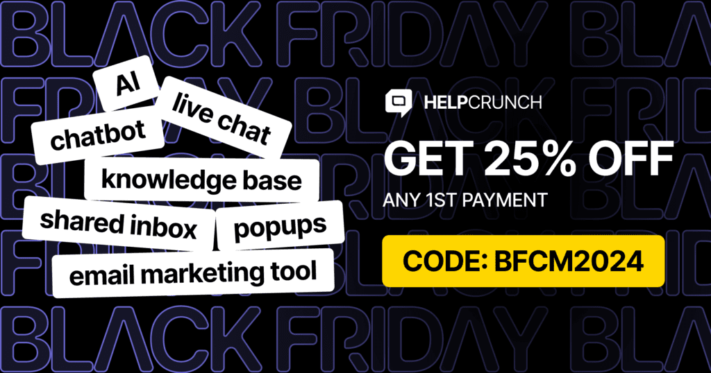 Cyber Monday + Black Friday SaaS deal 2024 from HelpCrunch